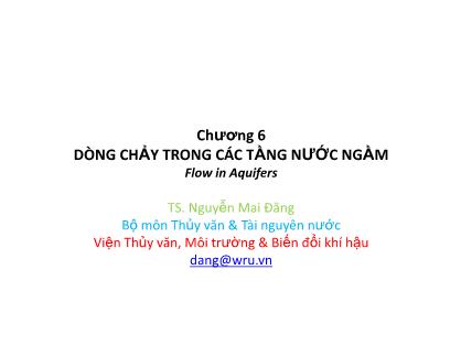 Giáo trình Thủy văn và Tài nguyên nước - Chương 6: Dòng chảy trong các tầng nước ngầm - Nguyễn Mai Đăng