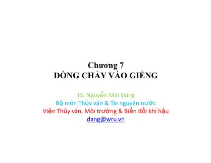 Giáo trình Thủy văn và Tài nguyên nước - Chương 7: Dòng chảy vào giếng - Nguyễn Mai Đăng