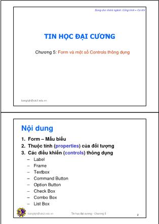 Giáo trình Tin học đại cương - Chương 5: Form và một số Controls thông dụng - Trần Quang Hải Bằng