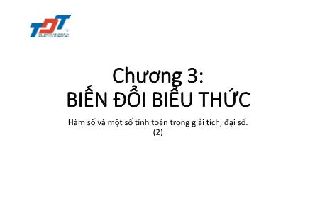 Giáo trình Tin học Tính toán - Chương 3: Biến đổi biểu thức (Tiếp theo) - Huỳnh Văn Kha