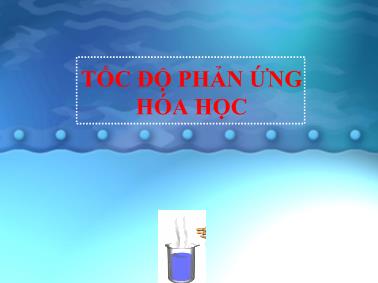 Giáo trình Tốc độ phản ứng hóa học