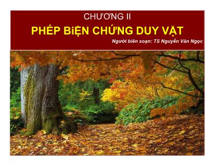 Giáo trình Triết học - Chương II: Phép biện chứng duy vật - Nguyễn Văn Ngọc