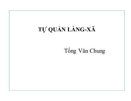 Giáo trình Tự quản Làng-Xã - Tống Văn Chung