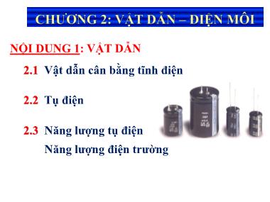 Giáo trình Vật lý đại cương - Chương 2: Vật dẫn-Điện môi