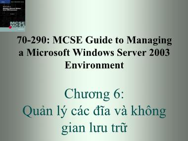 Giáo trình Windows Server 2003 - Chương 6: Quản lý các đĩa và không gian lưu trữ