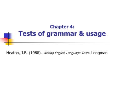Giáo trình Writing English Language Tests - Chương 4: Tests of grammar and usage