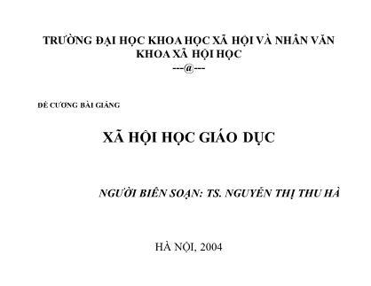 Giáo trình xã hội học giáo dục - Nguyễn Thị Thu Hà