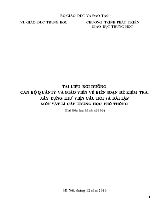 Tài liệu bồi dưỡng cán bộ quản lý và giáo viên về biên soạn đề kiểm tra, xây dựng thư viện câu hỏi và bài tập môn vật lí cấp trung học phổ thông