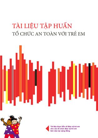 Tài liệu Tập huấn tổ chức an toàn với trẻ em