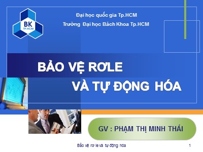 Bài giảng Bảo vệ Rơ le và tự động hóa - Phạm Thị Minh Thái