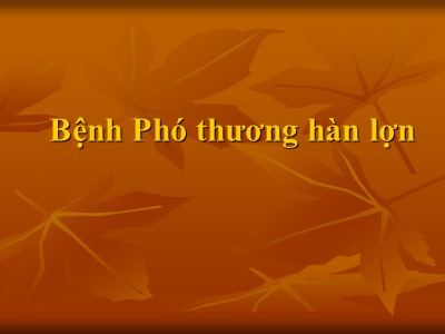 Bài giảng Bệnh phó thương hàn lợn