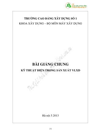 Bài giảng chung Kỹ thuật điện trong sản xuất Vật liệu xây dựng