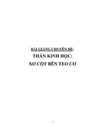 Bài giảng Chuyên đề Thần kinh học-Xơ cột bên teo cơ