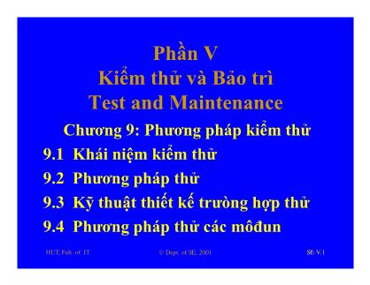 Bài giảng Công nghệ phần mềm - Chương 9: Phương pháp kiểm thử