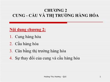 Bài giảng Cung-Cầu và thị trường hàng hóa - Hoàng Thu Hương