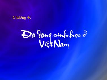 Bài giảng Đa dạng sinh học ở Việt Nam (Bản đẹp)