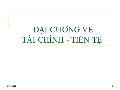 Bài giảng Đại cương về Tài chính-Tiền tệ