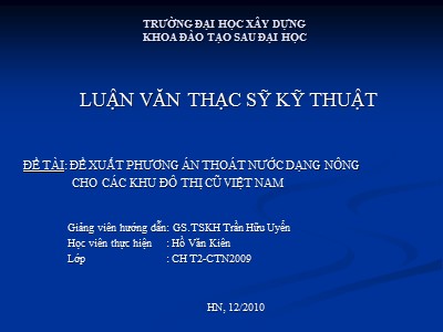 Bài giảng Đề xuất phương án thoát nước dạng nông cho các khu đô thị cũ Việt Nam - Trần Hữu Uyển