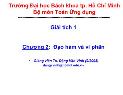 Bài giảng Giải tích 1 - Chương 2: Đạo hàm và vi phân - Đặng Văn Vinh