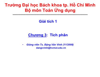 Bài giảng Giải tích 1 - Chương 3: Tích phân - Đặng Văn Vinh