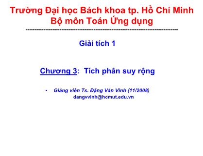 Bài giảng Giải tích 1 - Chương 3: Tích phân suy rộng - Đặng Văn Vinh