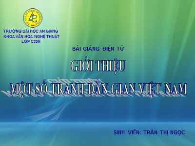 Bài giảng Giới thiệu một số tranh dân gian Việt Nam - Trần Thị Ngọc