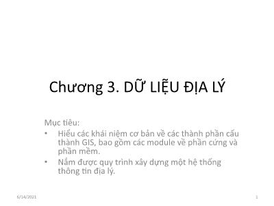 Bài giảng Hệ thống thông tin địa lý - Chương 3: Dữ liệu Địa lý