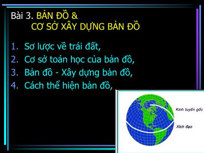 Bài giảng Hệ thống thông tin địa lý trong Lâm nghiệp - Bài 3: Bản đồ và cơ sở xây dựng bản đồ