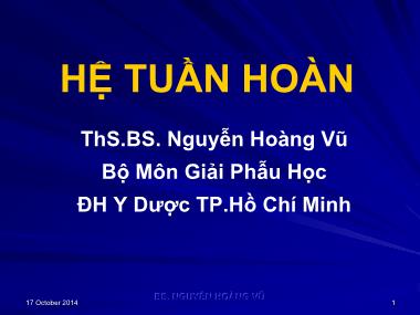 Bài giảng Hệ tuần hoàn - Nguyễn Hoàng Vũ