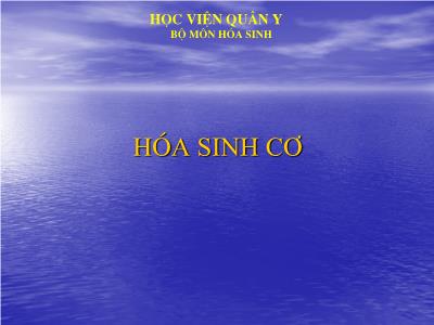 Bài giảng Hóa sinh cơ