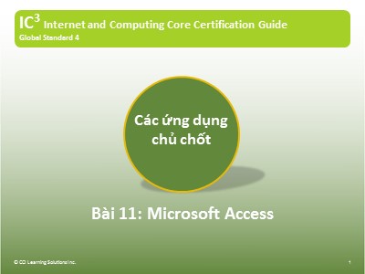 Bài giảng IC3 GS4 - Bài 11: Microsoft Access