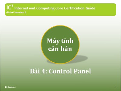 Bài giảng IC3 GS4 - Bài 4: Control Panel