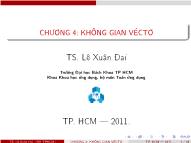 Bài giảng Không gian véc tơ - Lê Xuân Dại