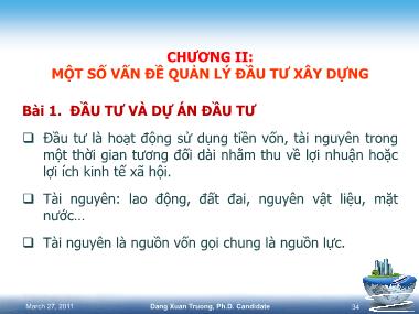 Bài giảng kinh tế xây dựng - Chương 2: Một số vấn đề quản lý đầu tư xây dựng