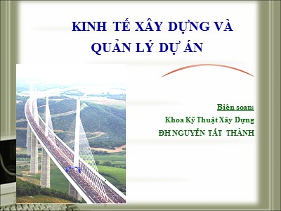 Bài giảng Kinh tế xây dựng và quản lý dự án