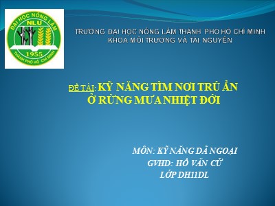 Bài giảng Kỹ năng tìm nơi trú ẩn ở rừng mưa nhiệt đới - Hồ Văn Cừ