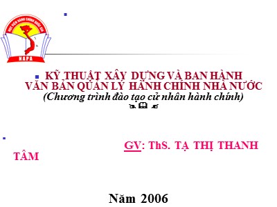 Bài giảng Kỹ thuật xây dựng và ban hành văn bản quản lý hành chính nhà nước - Chương 2: Hệ thống văn bản quản lý nhà nước