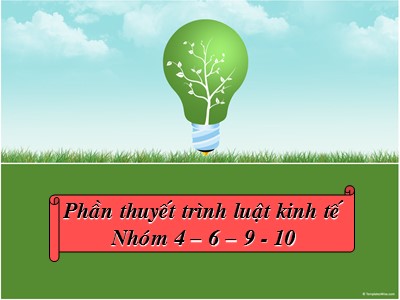 Bài giảng Luật kinh tế phần thuyết trình nhóm 4