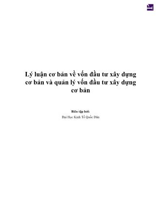 Bài giảng Lý luận cơ bản về vốn đầu tư xây dựng cơ bản và quản lý vốn đầu tư xây dựng cơ bản