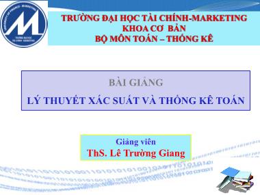 Bài giảng Lý thuyết sác xuất và thống kê toán - Chương 4: Dữ liệu thống kê - Lê Trường Giang