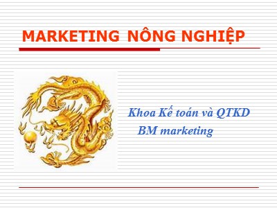 Bài giảng Marketing nông nghiệp