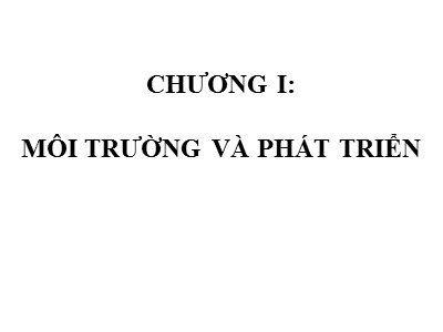 Bài giảng Môi trường và phát triển