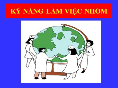 Bài giảng môn học Kĩ năng làm việc nhóm