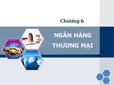 Bài giảng môn học Ngân hàng thương mại