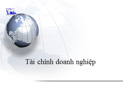 Bài giảng môn học Tài chính doanh nghiệp