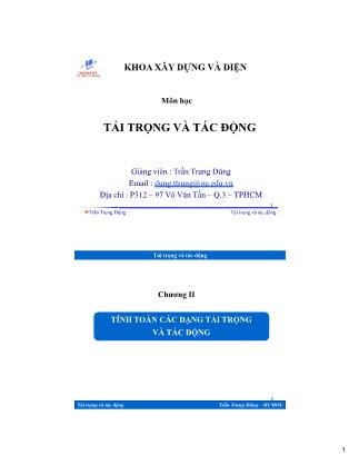 Bài giảng Môn học Tải trọng và tác động - Chương 2: Tính toán các dạng tải trọng và tác động - Trần Trung Dũng