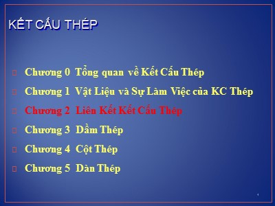 Bài giảng môn Kết cấu thép - Chương 2: Liên kết kết cấu thép