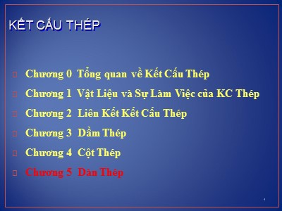 Bài giảng môn Kết cấu thép - Chương 5: Dàn thép