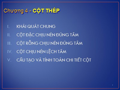 Bài giảng môn Kết cấu thép - Chương IV: Cột thép