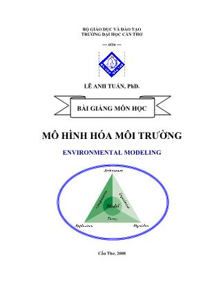 Bài giảng môn Mô hình hóa môi trường - Lê Anh Tuấn